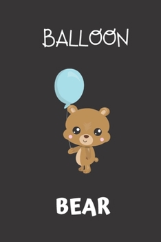 Paperback balloon bear: small lined Woodland Bear Notebook / Travel Journal to write in (6'' x 9'') 120 pages Book