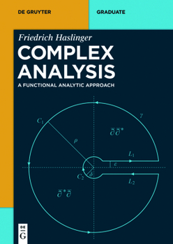 Paperback Complex Analysis: A Functional Analytic Approach Book