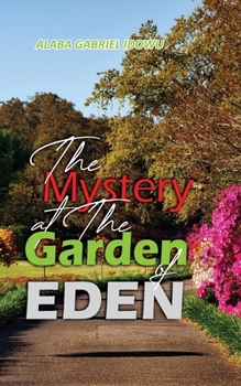 Paperback The Mystery at the Garden of Eden Book