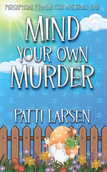 Paperback Mind Your Own Murder Book