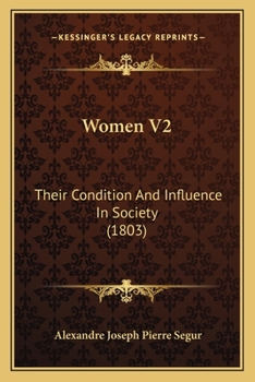 Paperback Women V2: Their Condition And Influence In Society (1803) Book