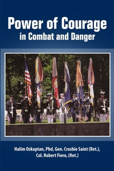 Paperback Power of Courage in Combat and Danger Book