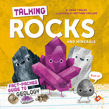 Hardcover Talking Rocks and Minerals: Fact-Packed Guide to Geology Book