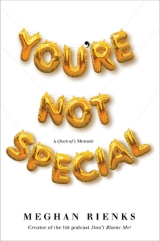 Hardcover You're Not Special: A (Sort-Of) Memoir Book