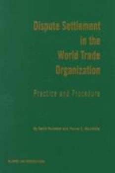 Hardcover Dispute Settlement in the World Trade Organization: Practice and Procedure Book