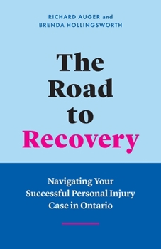 The Road To Recovery: Navigating Your Successful Personal injury Case Ontario