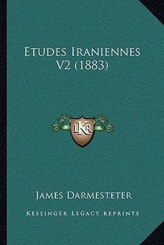 Paperback Etudes Iraniennes V2 (1883) [French] Book