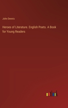 Hardcover Heroes of Literature. English Poets. A Book for Young Readers Book