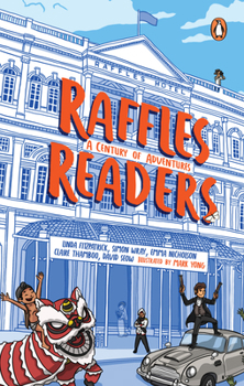 Raffles Readers: A Century of Adventures