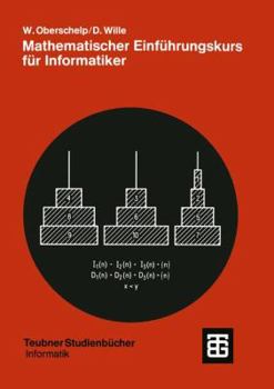 Paperback Mathematischer Einführungskurs Für Informatiker: Diskrete Strukturen [German] Book