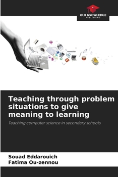 Paperback Teaching through problem situations to give meaning to learning Book