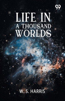 Paperback Life In A Thousand Worlds Book