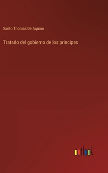Hardcover Tratado del gobierno de los principes [Spanish] Book