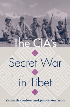 Hardcover CIA's Secret War in Tibet Book