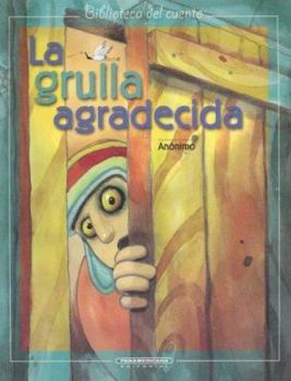 Paperback La Grulla Agradecida [Spanish] Book