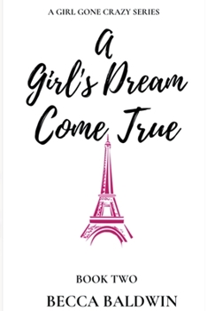 Paperback A Girl's Dream Come True Book