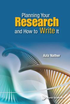 Hardcover Planning Your Research and How to Write It Book