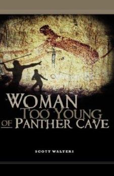 Paperback Woman Too Young of Panther Cave Book