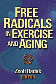 Hardcover Free Radicals in Exercise and Aging Book
