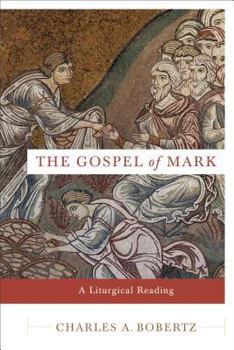 Paperback The Gospel of Mark: A Liturgical Reading Book
