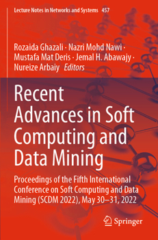 Paperback Recent Advances in Soft Computing and Data Mining: Proceedings of the Fifth International Conference on Soft Computing and Data Mining (Scdm 2022), Ma Book