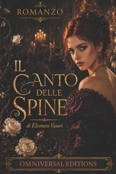 Paperback Il Canto delle Spine (Italian Edition) [Italian] Book