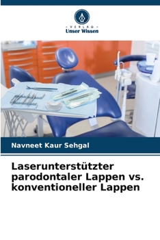 Paperback Laserunterstützter parodontaler Lappen vs. konventioneller Lappen [German] Book