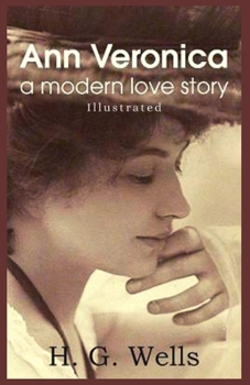 Paperback Ann Veronica: Illustrated Book