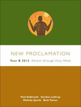 Paperback New Proclamation: Year B 2012: Advent Through Holy Week Book