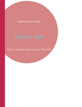 Paperback Harich 100: Band 2: Die Philosophen und ihre Zeitschrift [German] Book