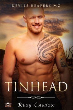 Tinhead: Devils Reapers MC - Book #4 of the Devils Reapers MC