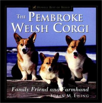 Hardcover The Pembroke Welsh Corgi: Family Friend and Farmhand Book