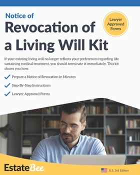 Paperback Revocation of a Living Will Kit: Revoke a Living Will Quickly & Easily, Without a Lawyer.... Book