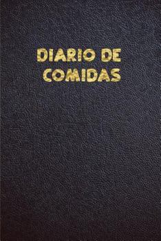 DIARIO DE COMIDA: Cuaderno para registrar comidas agua y sintomas de dolor 100 hojas 6 x 9 in
