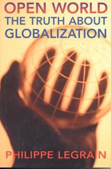 Hardcover Open World: The Truth about Globalization Book