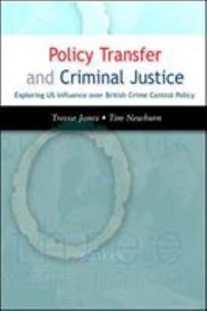 Paperback Policy Transfer and Criminal Justice Book
