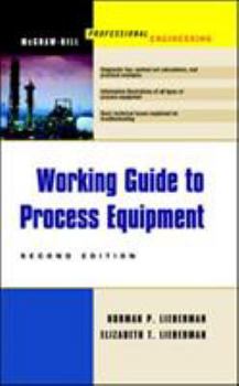 Hardcover A Working Guide to Process Equipment Book