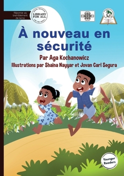 Safe Again - À nouveau en sécurité (French Edition)