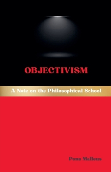 Paperback Objectivism: A Note on the Philosophical School Book