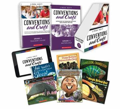 Conventions and Craft, Grade 1: A Full Year of Literature-Based Micro-Workshops to Build Essential Understandings for Grammar, Sentence Structure  Word Study