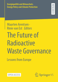 Paperback The Future of Radioactive Waste Governance: Lessons from Europe Book