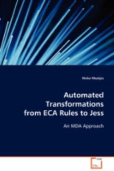 Paperback Automated Transformations from ECA Rules to Jess Book