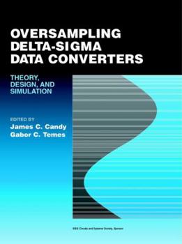 Paperback Oversampling Delta-SIGMA Data Converters: Theory, Design, and Simulation Book