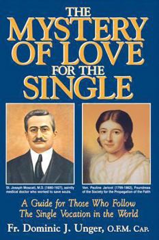 Paperback The Mystery of Love for the Single Book