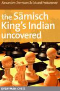 Paperback The Sämisch King's Indian Uncovered Book