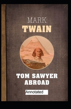 Paperback Tom Sawyer Abroad Annotated Book