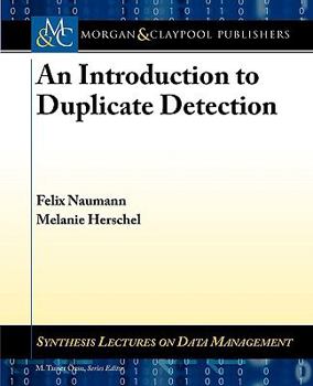 Paperback An Introduction to Duplicate Detection Book