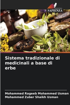 Sistema tradizionale di medicinali a base di erbe (Italian Edition)