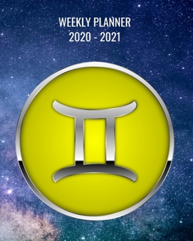 Paperback 2020-2021 Weekly Planner: 2 Year Weekly & Monthly View Organizer & Agenda with To-Do's - Zodiac - Horoscope - Astrology - Sign Gemini Book