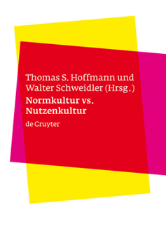 Hardcover Normkultur versus Nutzenkultur [German] Book